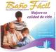 BAÑO FACIL ALOE VERA